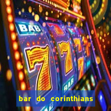 bar do corinthians em fortaleza